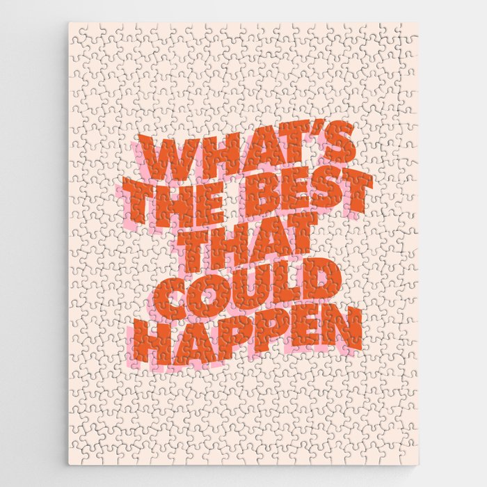 Whats The Best That Could Happen Jigsaw Puzzle Gallery Image 1