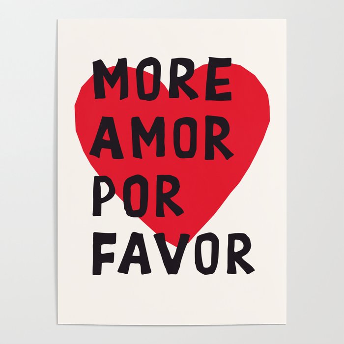 More Amor Por Favor in Black & White Poster Gallery Image 1