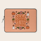 Keep Going to Keep Growing Laptop Sleeve Gallery Image 1