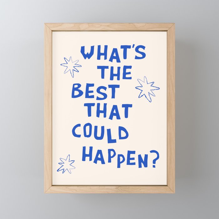 What's The Best That Could Happen in Blue and Linen White Mini Art Print Gallery Image 1