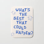 What's The Best That Could Happen in Blue and Linen White Bath Mat Gallery Image 1