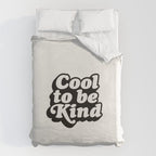 Cool to Be Kind Duvet Cover Gallery Image 6