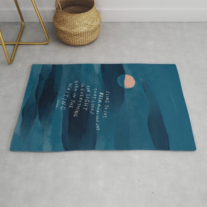 Cling To Joy, Bold, Audacious Joy That Looks For Light In Everything Even In The Waiting. Rug Gallery Image 1