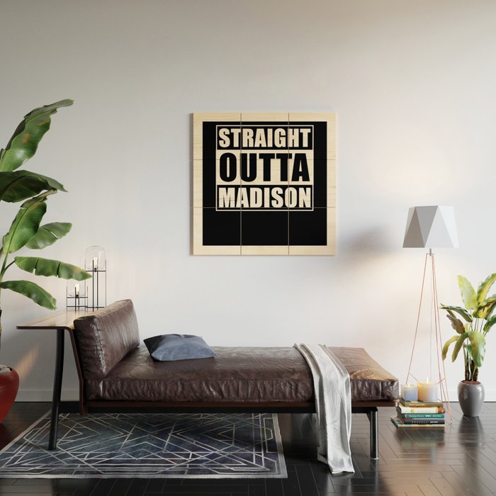 Straight Outta Madison Wood Wall Art Gallery Image 2