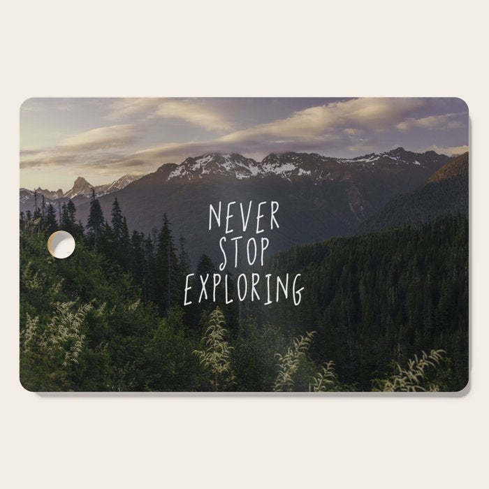 Never Stop Exploring - Nature Photography Cutting Board Gallery Image 1