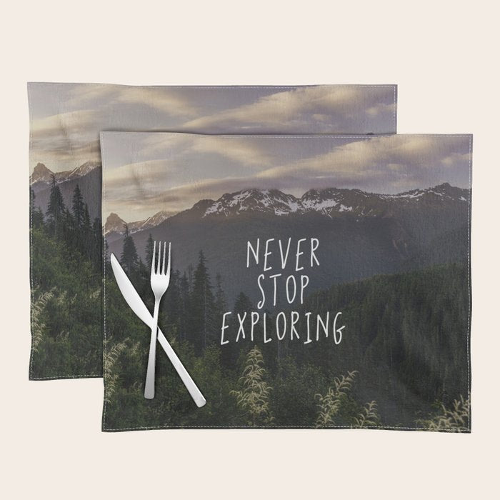 Never Stop Exploring - Nature Photography Placemat Gallery Image 1