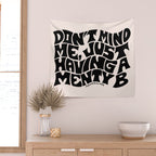 Don't Mind Me in Black Wall Tapestry Gallery Image 2