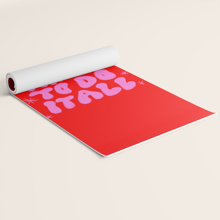 I Don't Have to Do it All Yoga Mat Gallery Image 2