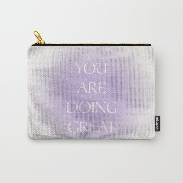 You Are Doing Great Lavender Gradient Carry All Pouch Gallery Image 1