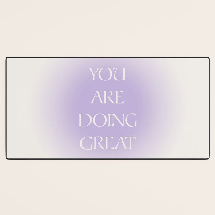 You Are Doing Great Lavender Gradient Desk Mat Gallery Image 3