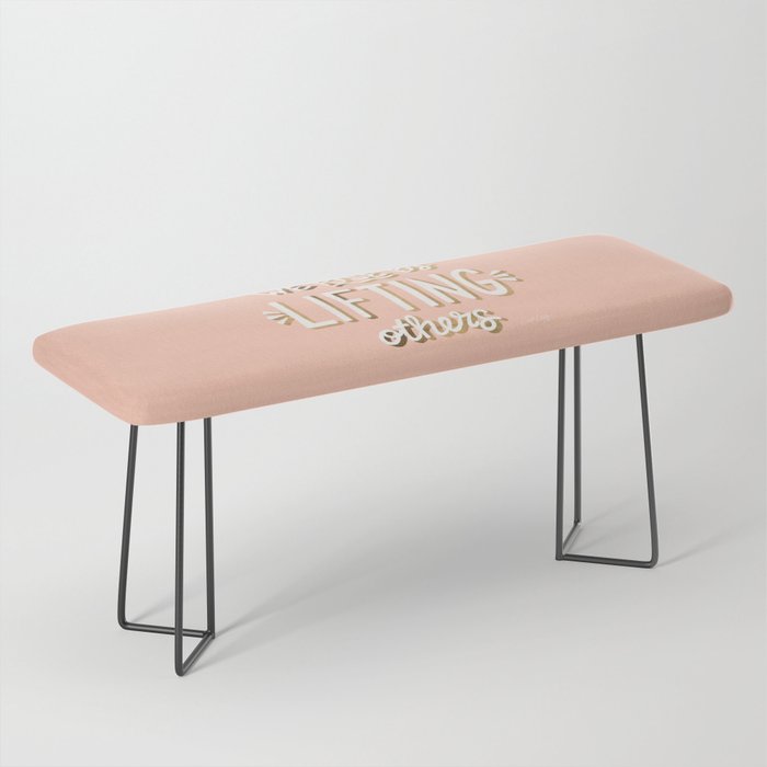 We Rise By Lifting Others - Blush & Gold Bench Gallery Image 1