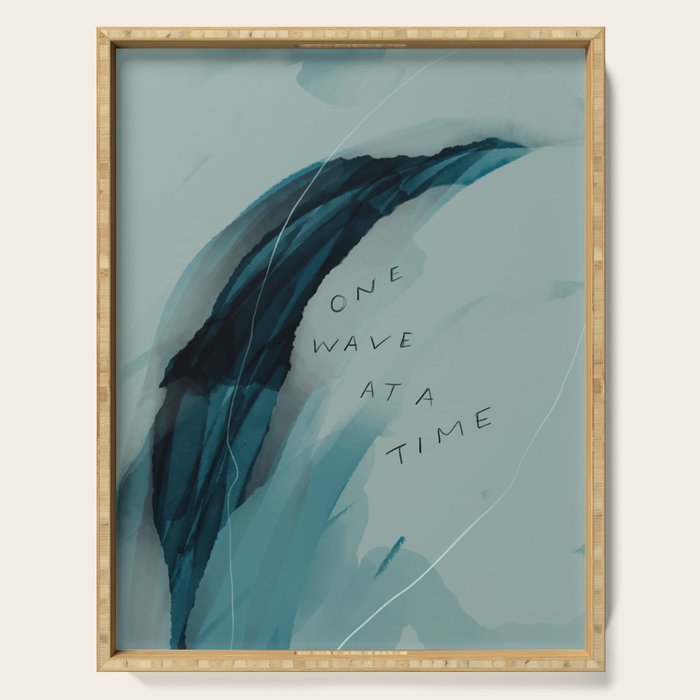 "One Wave At A Time" Serving Tray Gallery Image 1