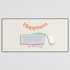 Happiness Comes From Within Desk Mat Gallery Image 1