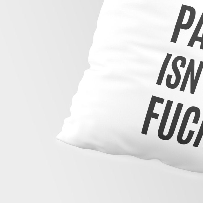 Well, The Patriarchy Isn't Going To Fuck Itself Pillow Sham Gallery Image 4