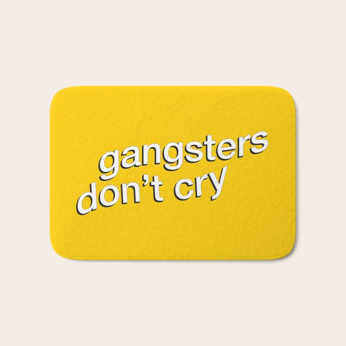 Gangsters Don't Cry Bath Mat Gallery Image 1