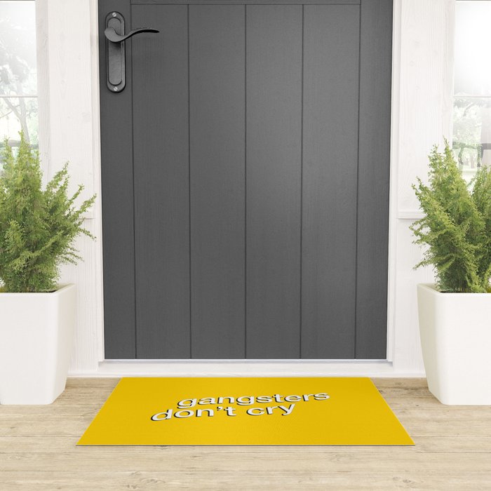 Gangsters Don't Cry Welcome Mat Gallery Image 3