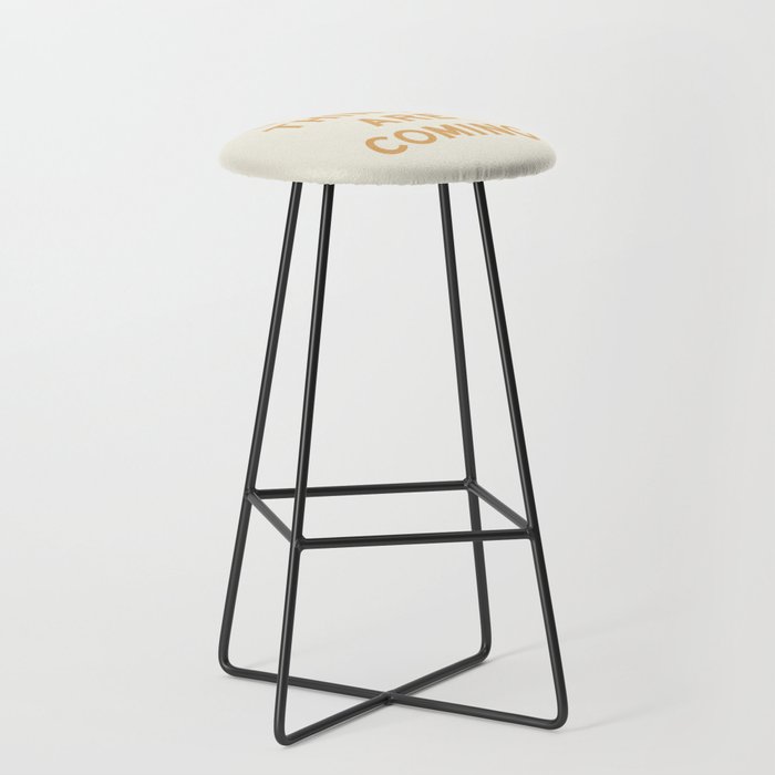 Good Things Are Coming Stool Gallery Image 1