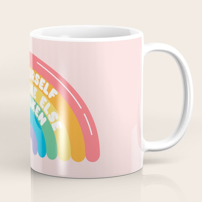 Be Yourself Everyone Coffee Mug Gallery Image 1