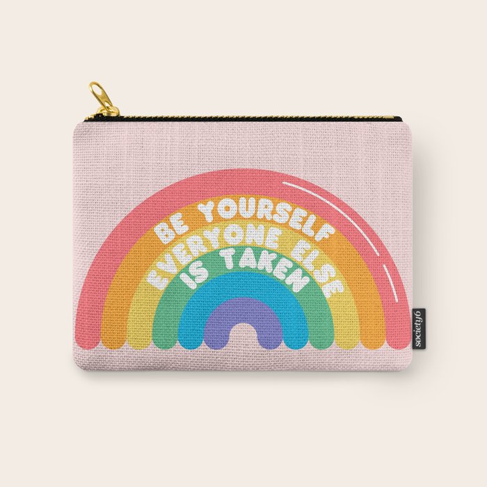 Be Yourself Everyone Carry All Pouch Gallery Image 1