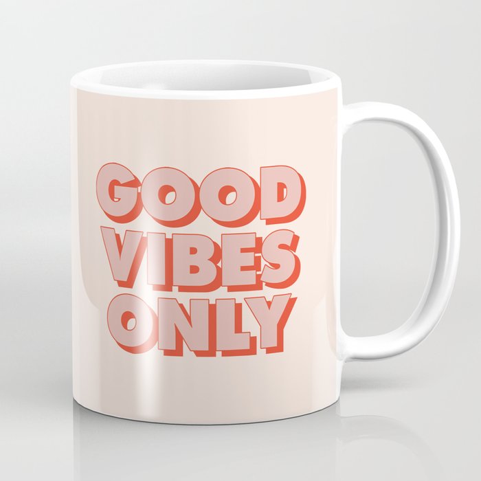Good Vibes Only Coffee Mug Gallery Image 1