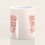 Good Vibes Only Coffee Mug Gallery Image 4