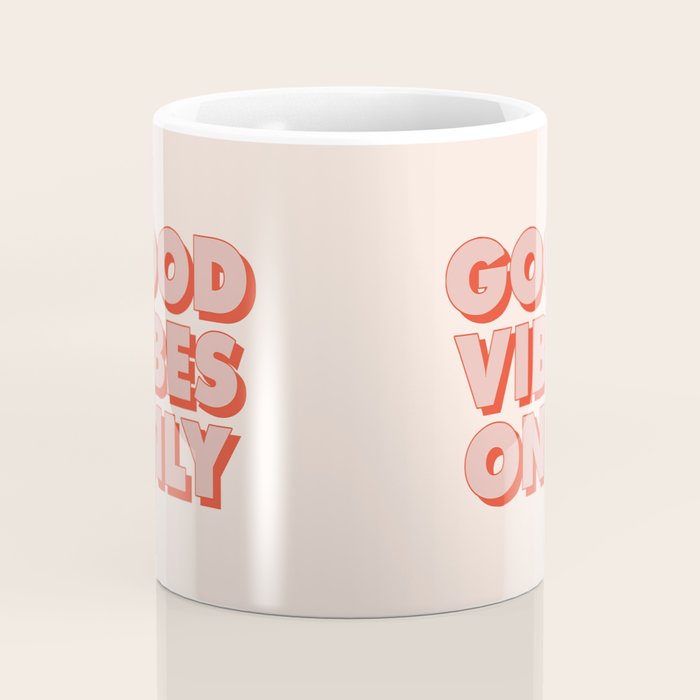 Good Vibes Only Coffee Mug Gallery Image 4