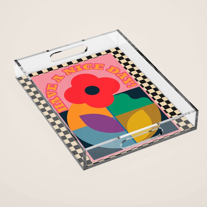 Have A Nice Day 2 Acrylic Tray Gallery Image 1