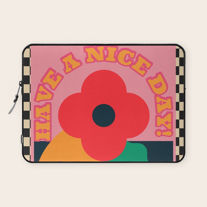 Have A Nice Day 2 Laptop Sleeve Gallery Image 1