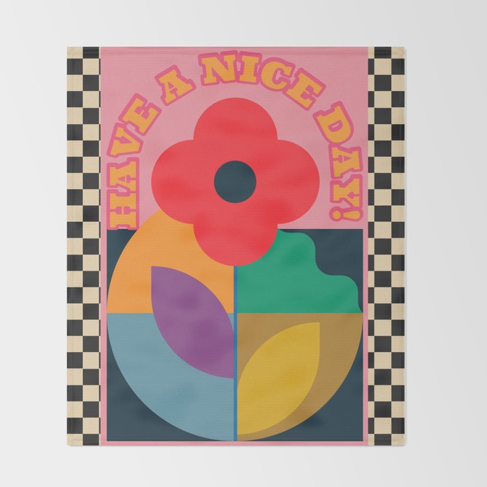 Have A Nice Day 2 Throw Blanket Gallery Image 2