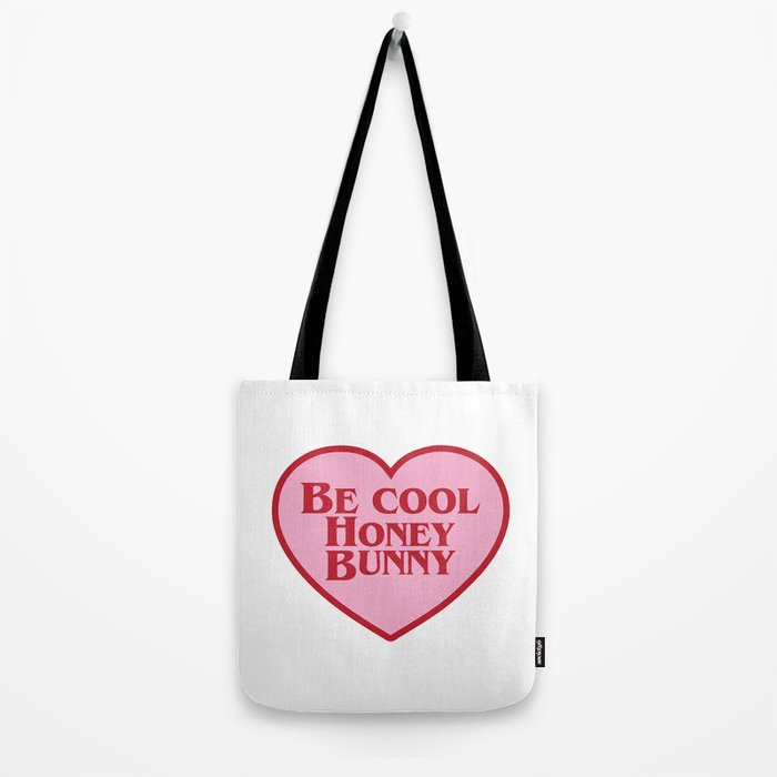 Be Cool Honey Bunny, Funny Saying Tote Bag Gallery Image 2
