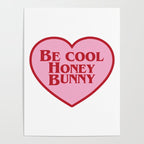 Be Cool Honey Bunny, Funny Saying Poster Gallery Image 4