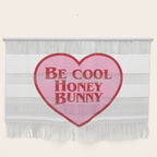 Be Cool Honey Bunny, Funny Saying Wall Hanging Gallery Image 1