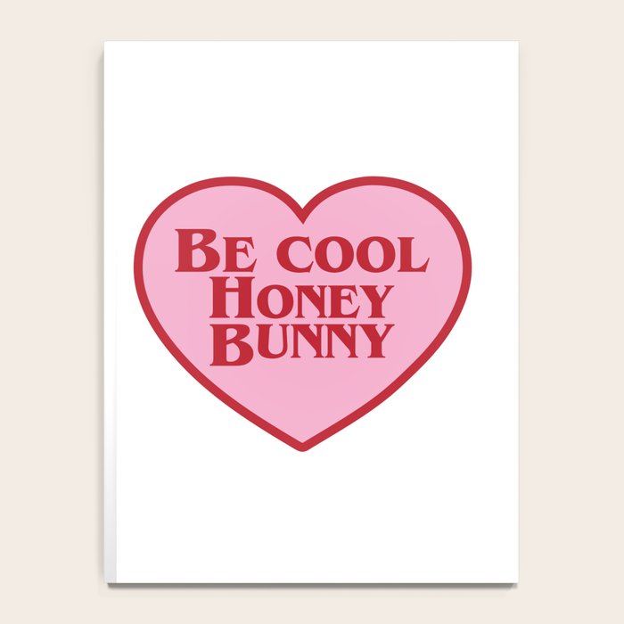 Be Cool Honey Bunny, Funny Saying Notebook Gallery Image 4