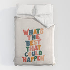 Whats The Best That Could Happen by The Motivated Type in Red Pink Green Orange and Blue Duvet Cover Gallery Image 6