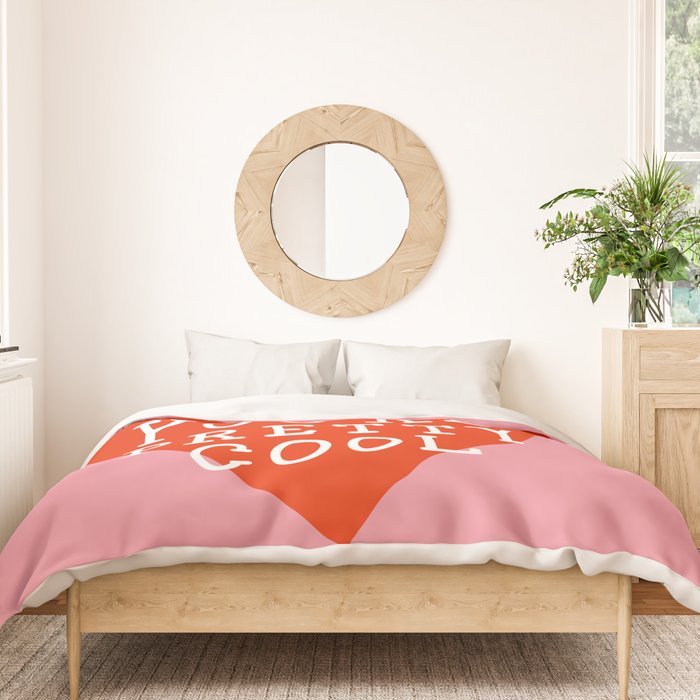You're Pretty Cool Duvet Cover Gallery Image 3