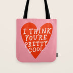 You're Pretty Cool Tote Bag Gallery Image 1