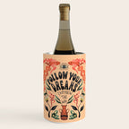 Follow Your Dreams They Know The Way Wine Chiller Gallery Image 1
