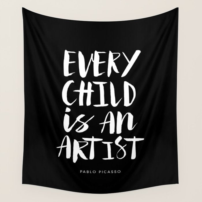 Every Child is an Artist Pablo Picasso black and white typography quote home room wall decor Wall Tapestry Gallery Image 1