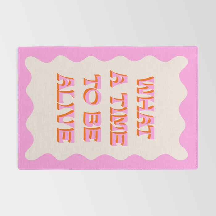 What A Time To Be Alive Rug Gallery Image 2