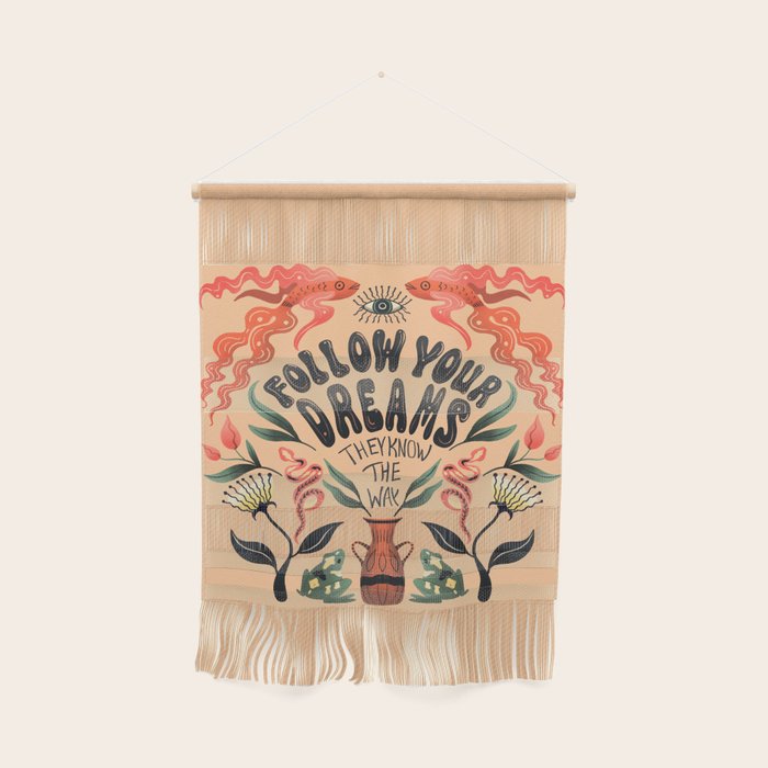 Follow Your Dreams They Know The Way Wall Hanging Gallery Image 1