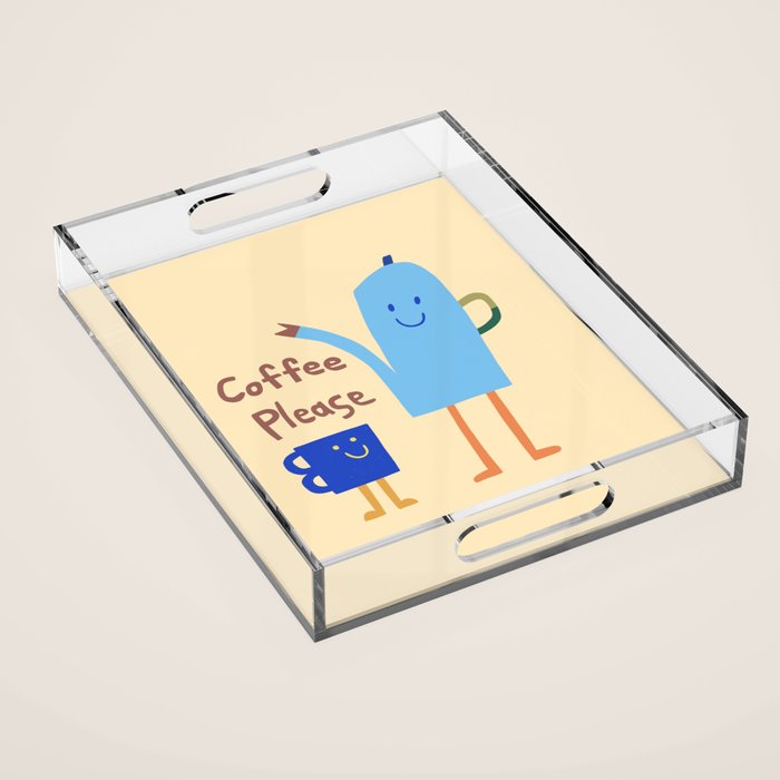 coffee please Acrylic Tray Gallery Image 1