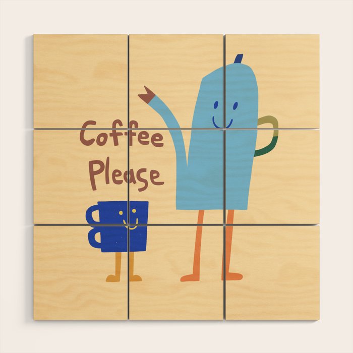 coffee please Wood Wall Art Gallery Image 1