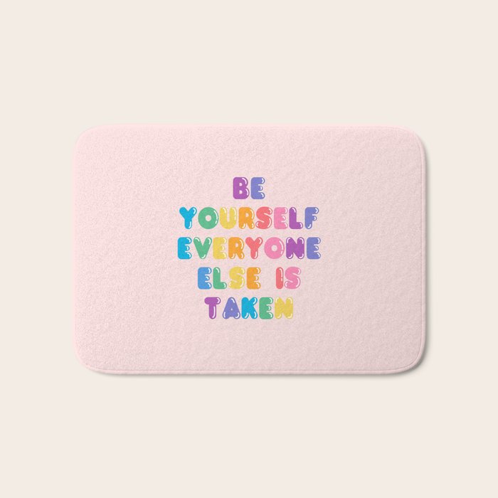 Be Always Yourself Bath Mat Gallery Image 1