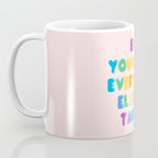 Be Always Yourself Coffee Mug Gallery Image 3