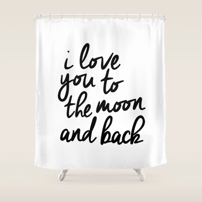I Love You to the Moon and Back black-white kids room typography poster home wall decor canvas Shower Curtain Gallery Image 1