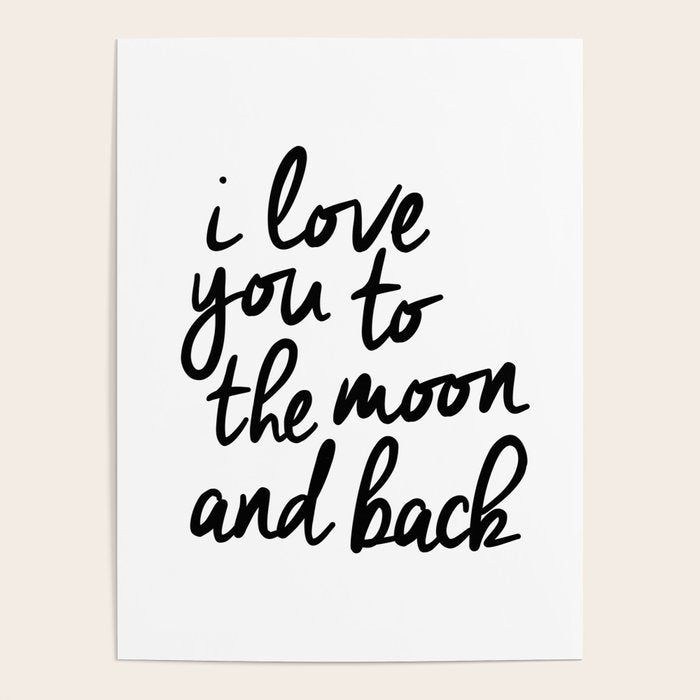 I Love You to the Moon and Back black-white kids room typography poster home wall decor canvas Poster Gallery Image 1