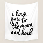 I Love You to the Moon and Back black-white kids room typography poster home wall decor canvas Wall Tapestry Gallery Image 4