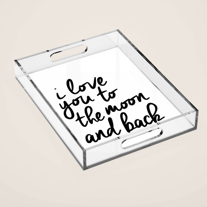 I Love You to the Moon and Back black-white kids room typography poster home wall decor canvas Acrylic Tray Gallery Image 1