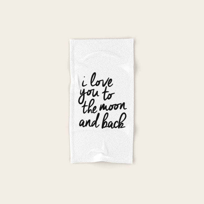 I Love You to the Moon and Back black-white kids room typography poster home wall decor canvas Bath Towel Gallery Image 1