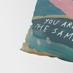 "You Are Worthy Of The Same Love You Give." Pillow Sham Gallery Image 4